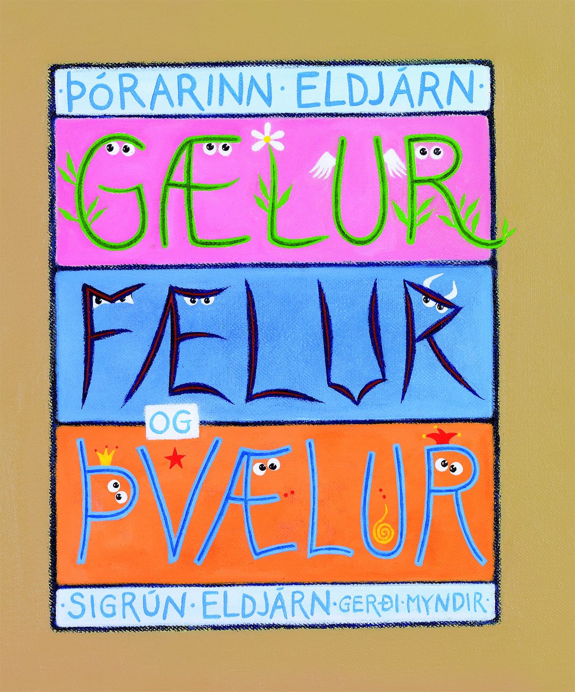 Gælur fælur og þvælur