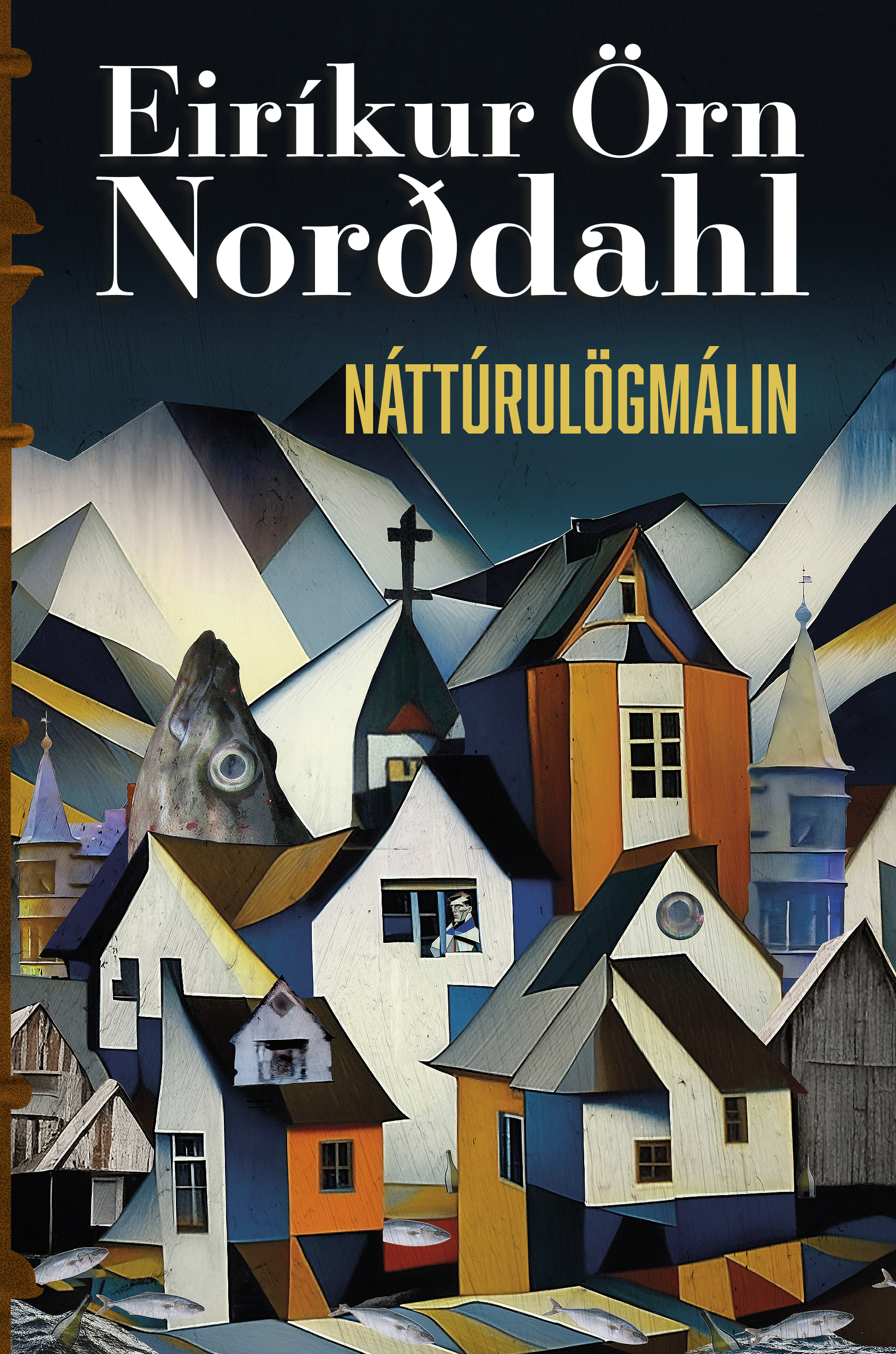 Praise for Eirikur Orn Norddahl's The Natural Laws