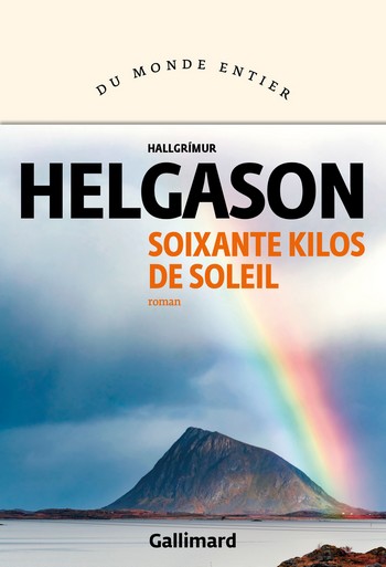 Award-Winning "Sixty Kilos of Sunshine" by Hallgrimur Helgason Out in France